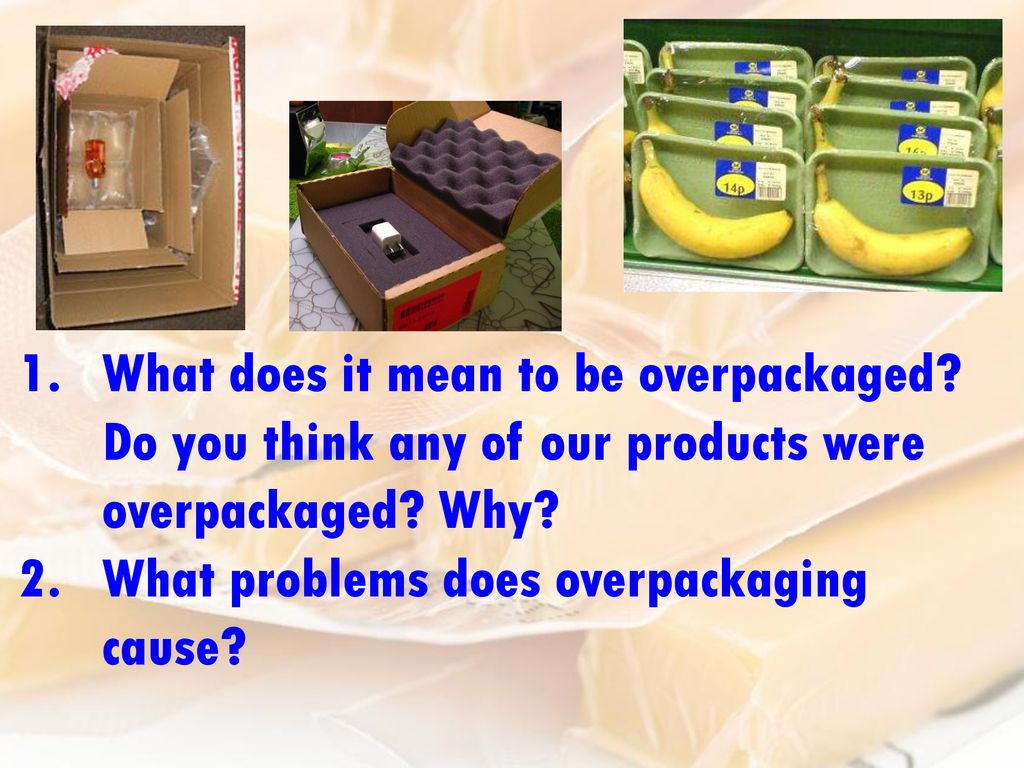 What does it mean to be overpackaged