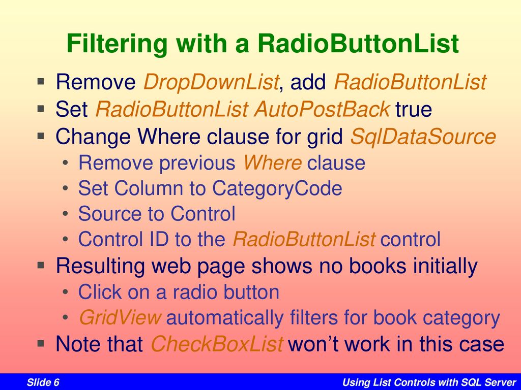 Using list controls with sql server ppt download