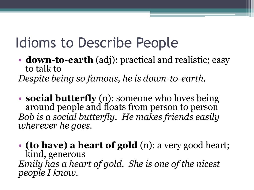 Idioms to Describe People - ppt download