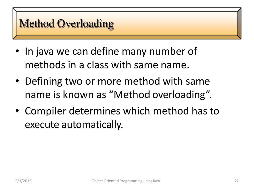 Object Oriented Programming in JAVA - ppt download