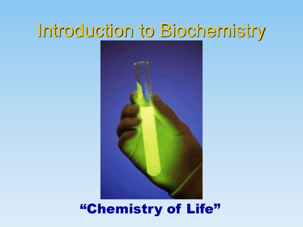 Introduction to Biochemistry - ppt download