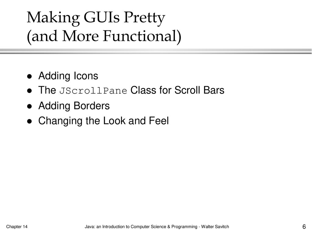 Making GUIs Pretty (and More Functional)