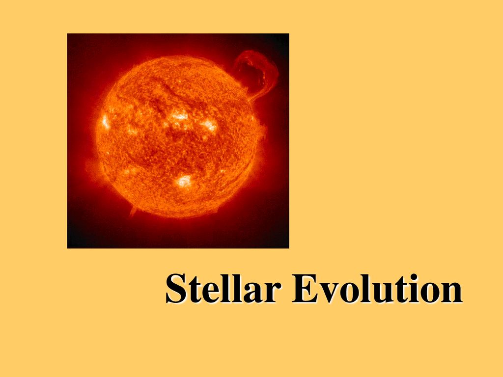 Stellar Evolution. - ppt download