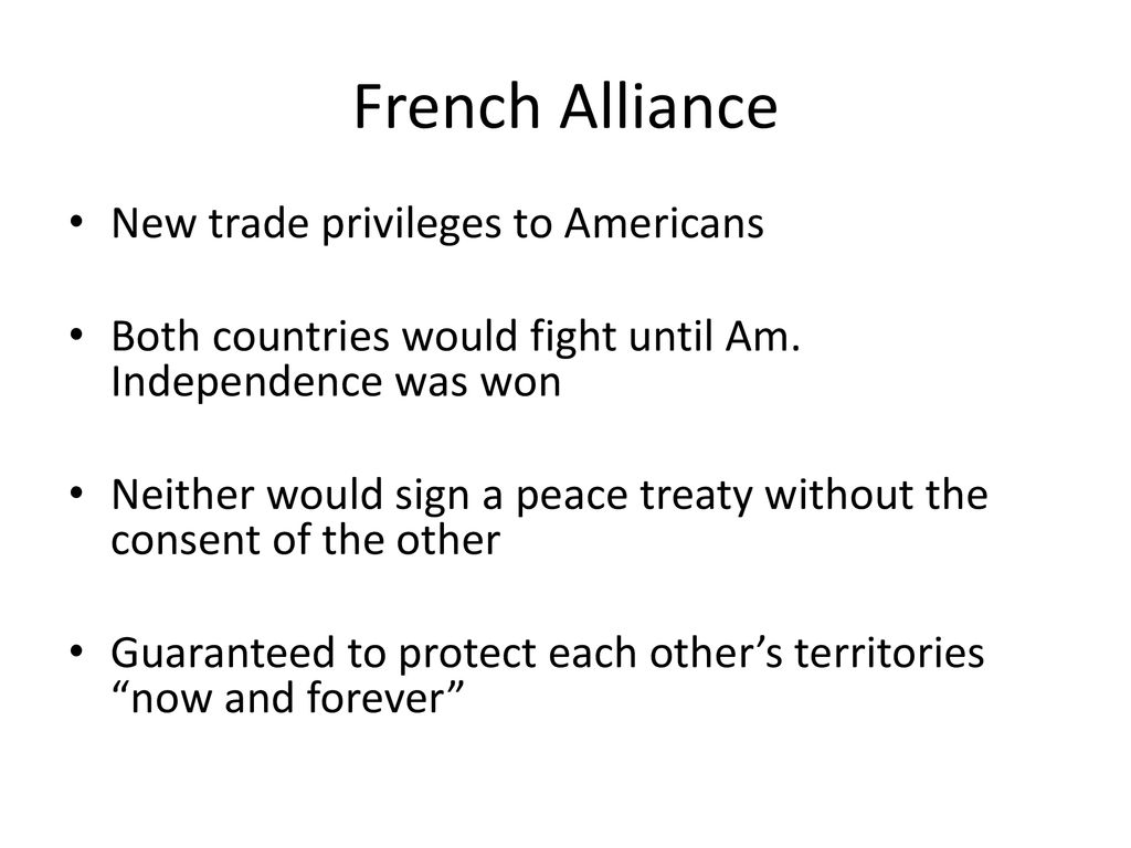 French Alliance New trade privileges to Americans