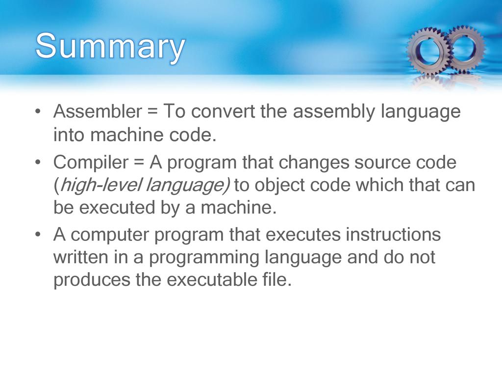 Assembler, Compiler, Interpreter - ppt download
