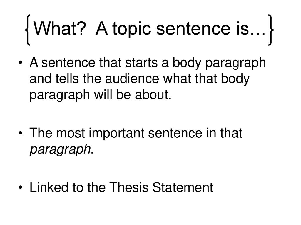 topic-sentences-what-why-how-ppt-download