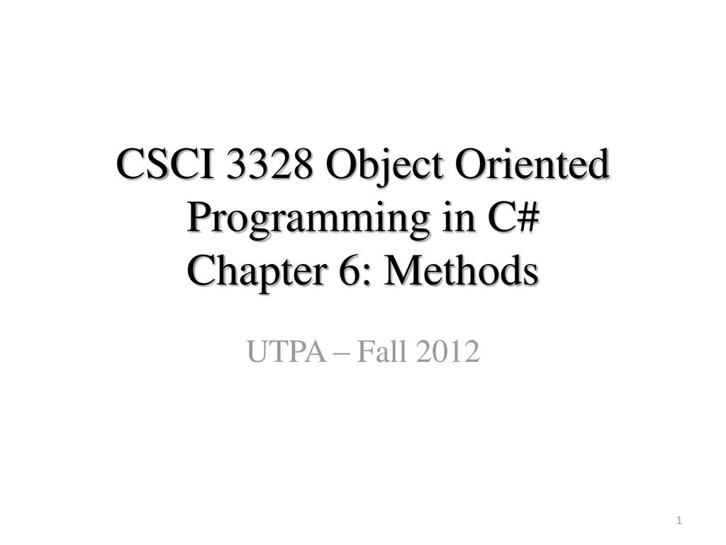 Csci 3328 Object Oriented Programming In C Chapter 6 Methods