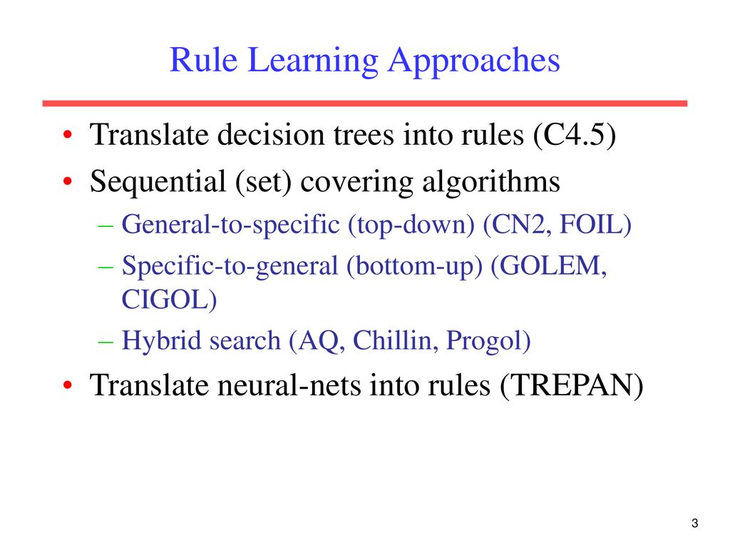 CS 391L: Machine Learning: Rule Learning - ppt download