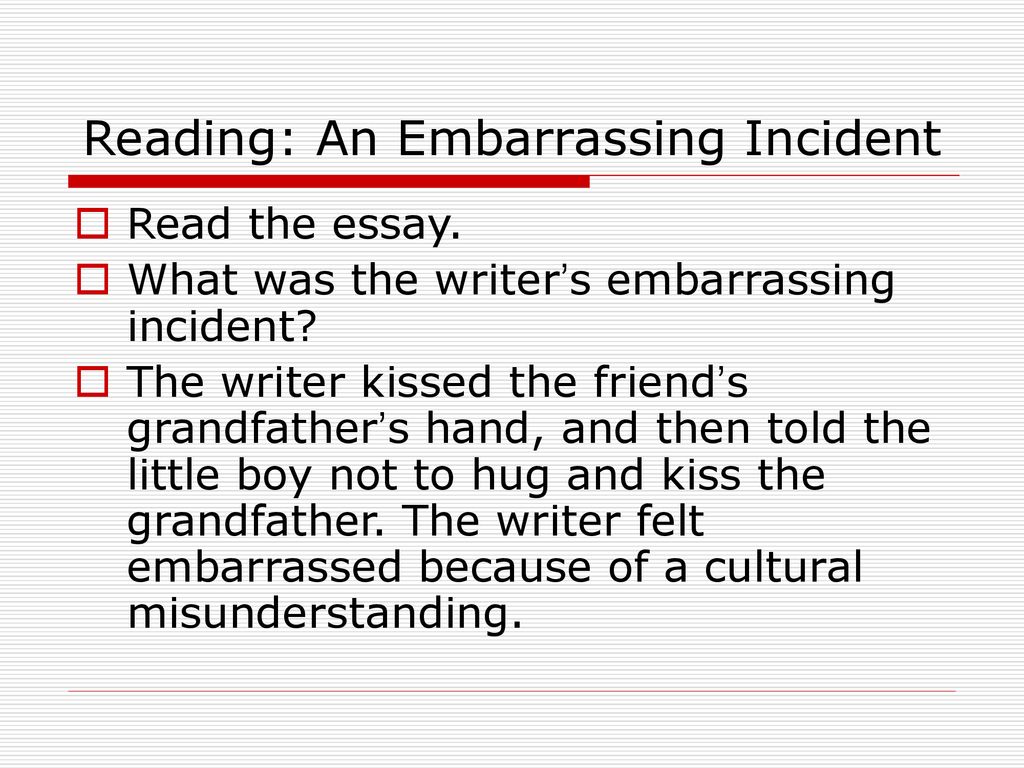 Reading: An Embarrassing Incident