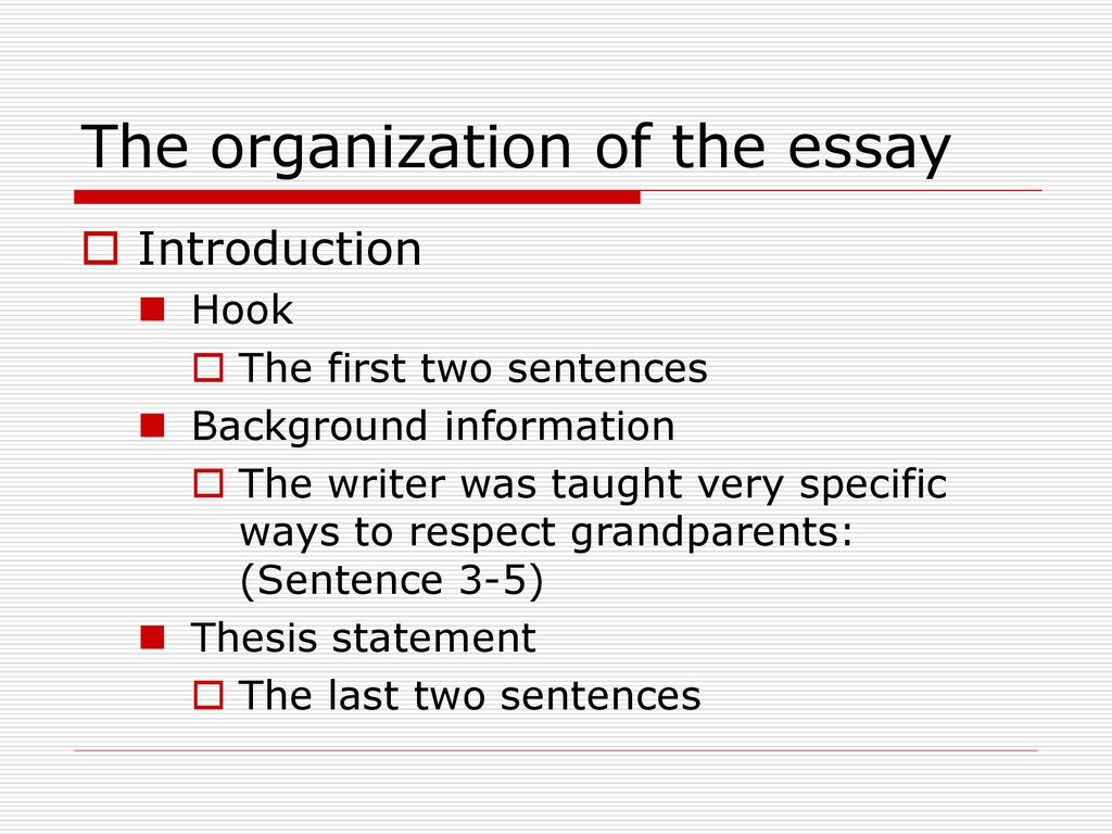 The organization of the essay