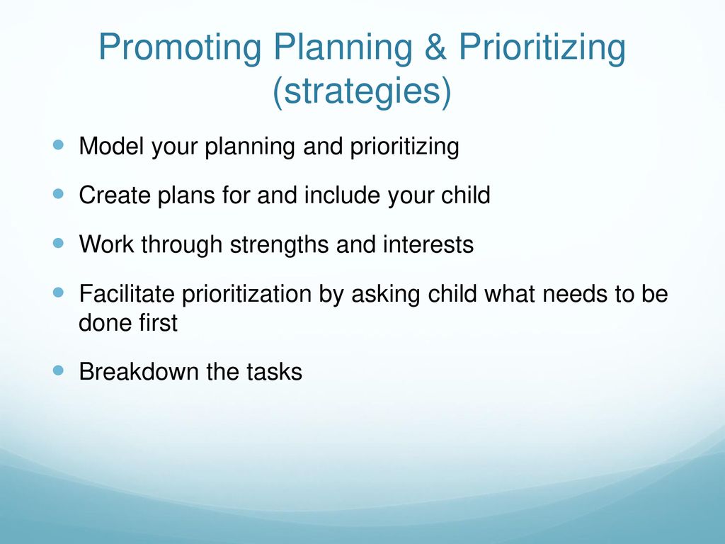Promoting Planning & Prioritizing (strategies)
