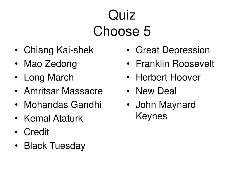 Quiz Choose 5 Chiang Kai-shek Mao Zedong Long March Amritsar Massacre