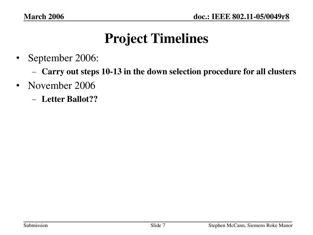 Project Timelines September 2006: November 2006