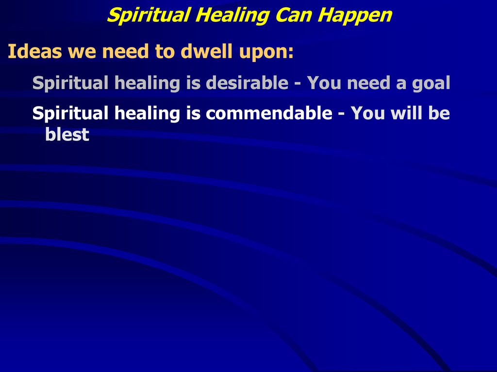 Spiritual Healing Can Happen