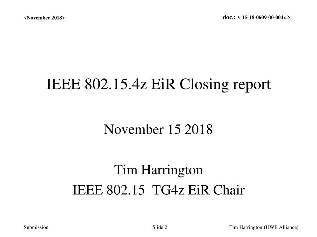 IEEE z EiR Closing report