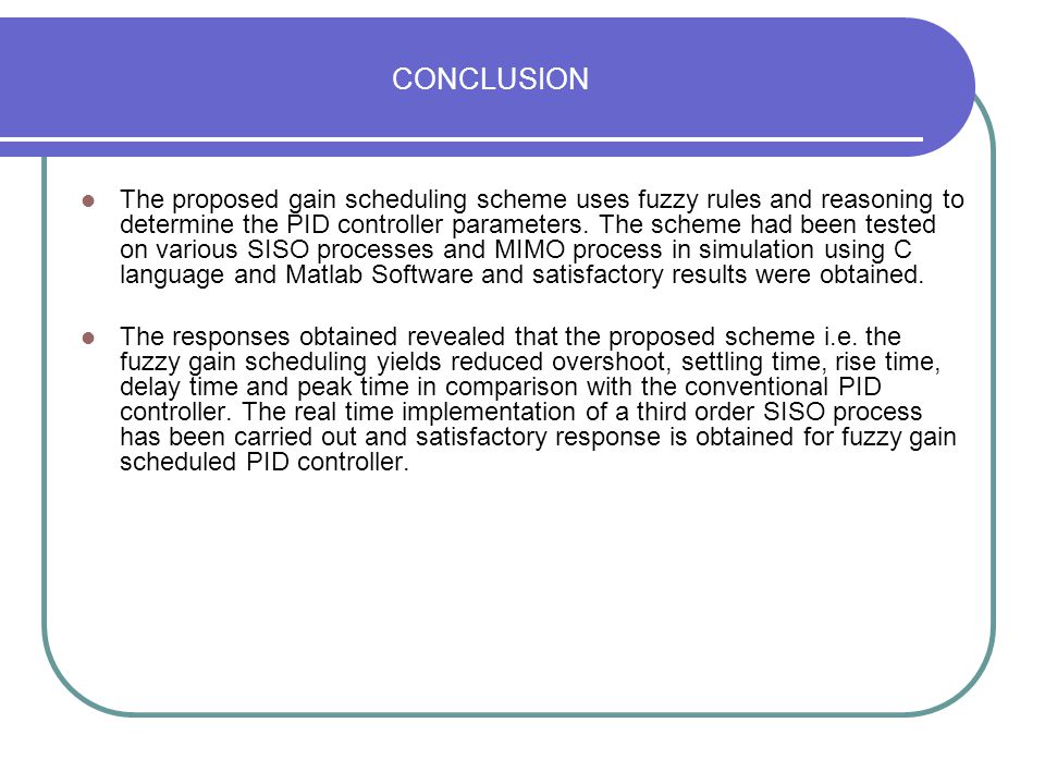 MODIFIED FUZZY GAIN SCHEDULING OF PID CONTROLLERS - ppt download