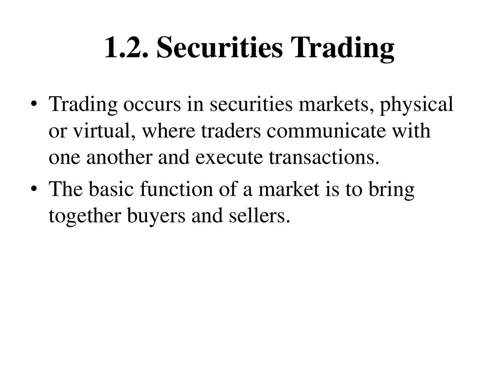 i-introduction-to-securities-trading-and-markets-ppt-download