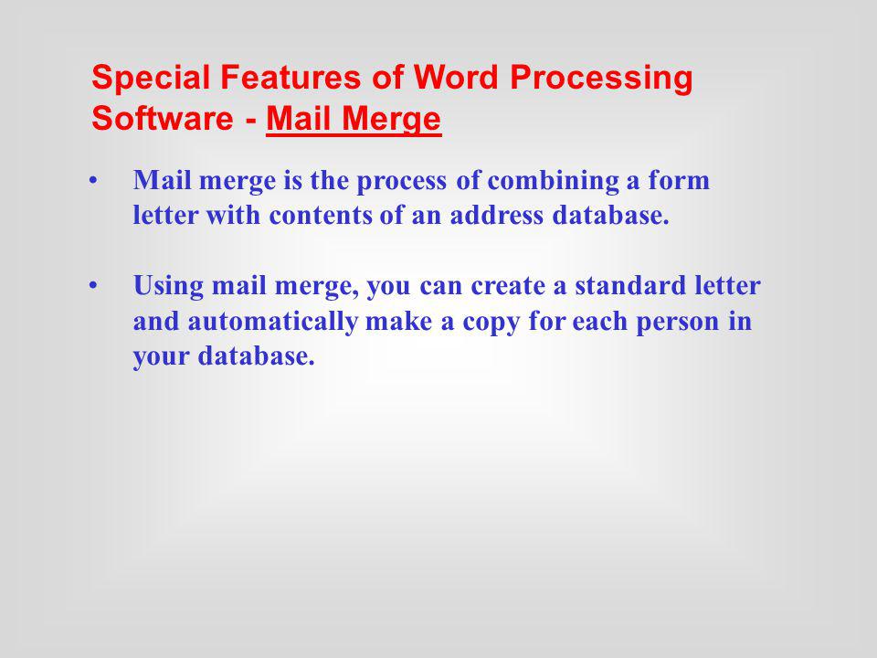 Special Features of Word Processing Software - Mail Merge