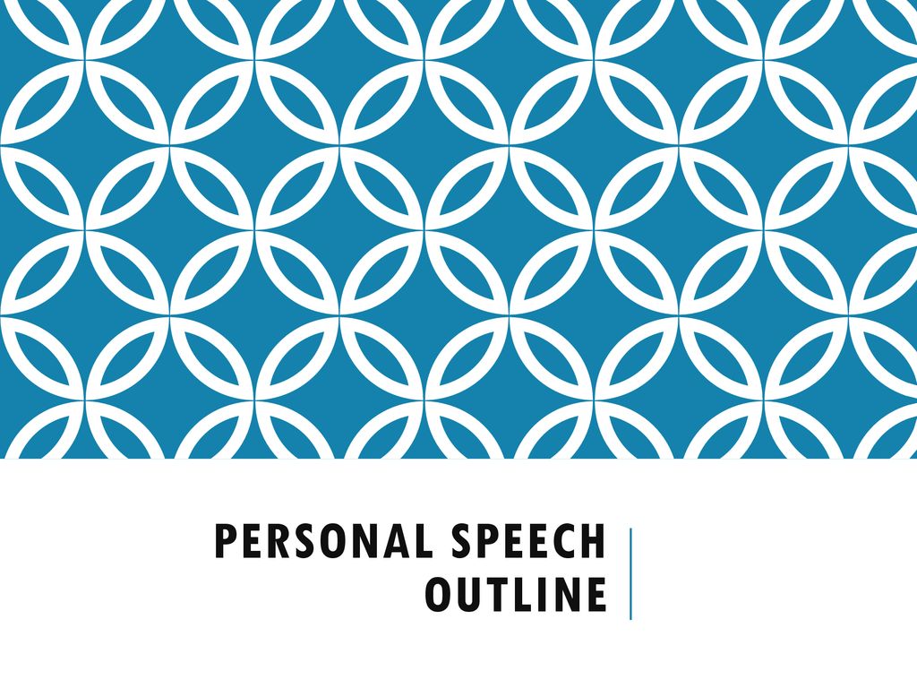 Personal Speech Outline
