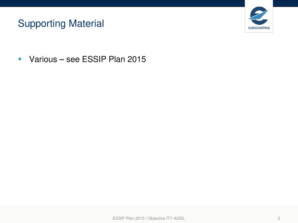 ESSIP Plan 2015 / Objective ITY-AGDL