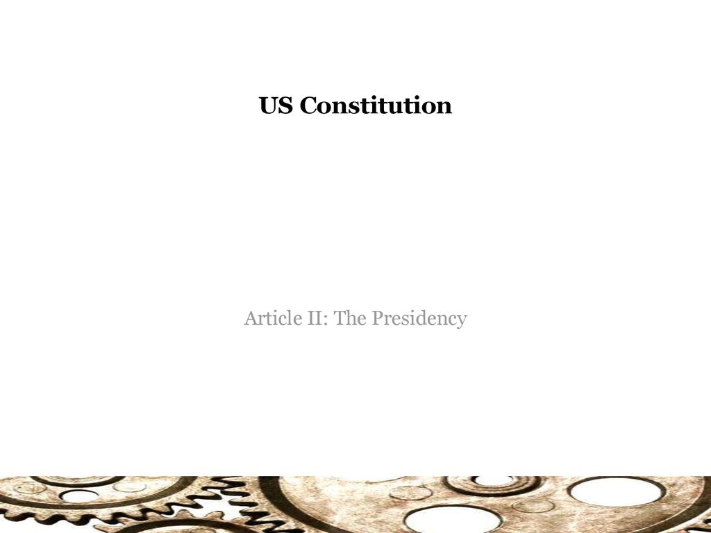 article ii the presidency assignment