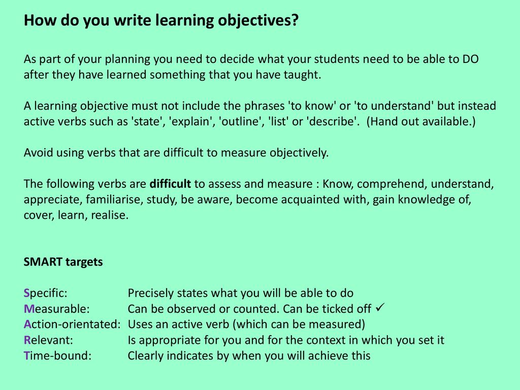 What is a Learning Objective? Why should we use learning