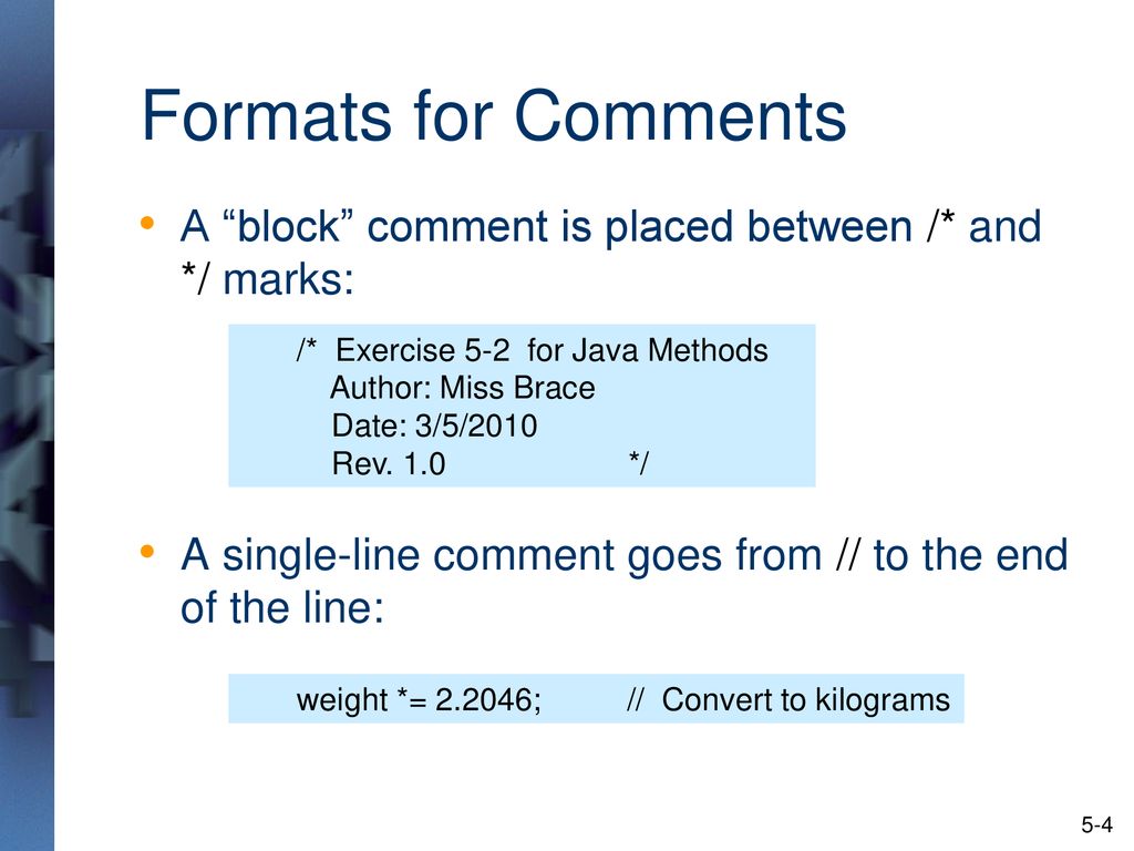 Java Methods /** * Chapter 5 */ Java Syntax and Style A & AB - ppt download
