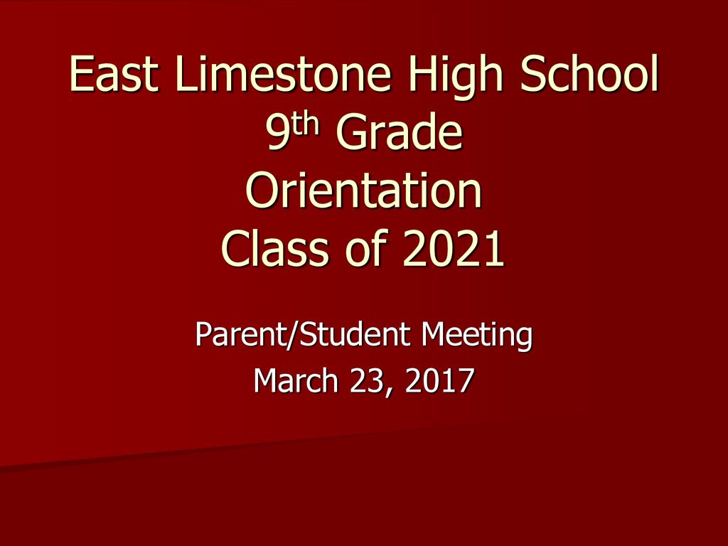 East Limestone High School 9th Grade Orientation Class Of Ppt Download