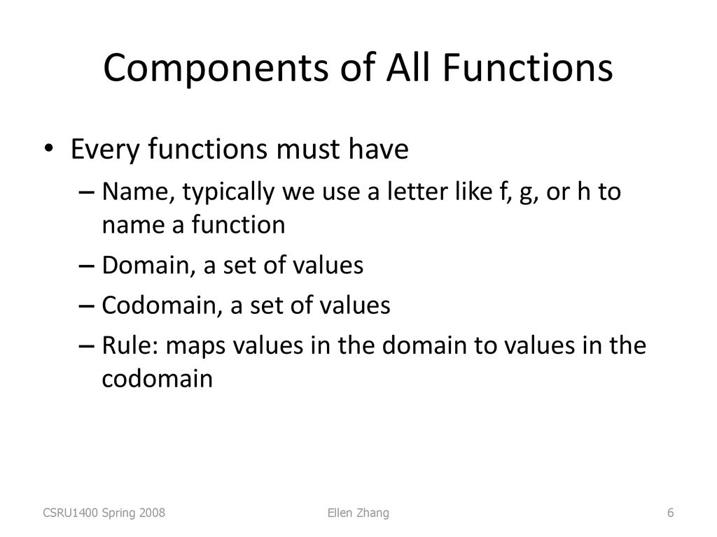 Functions CSRU1400, Spring 2008 Ellen Zhang CSRU1400 Spring ppt download