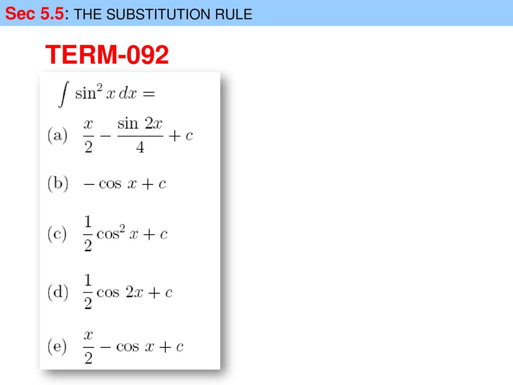 Sec 5 5 THE SUBSTITUTION RULE Ppt Download sec-5-5-the-substitution-rule-ppt-download