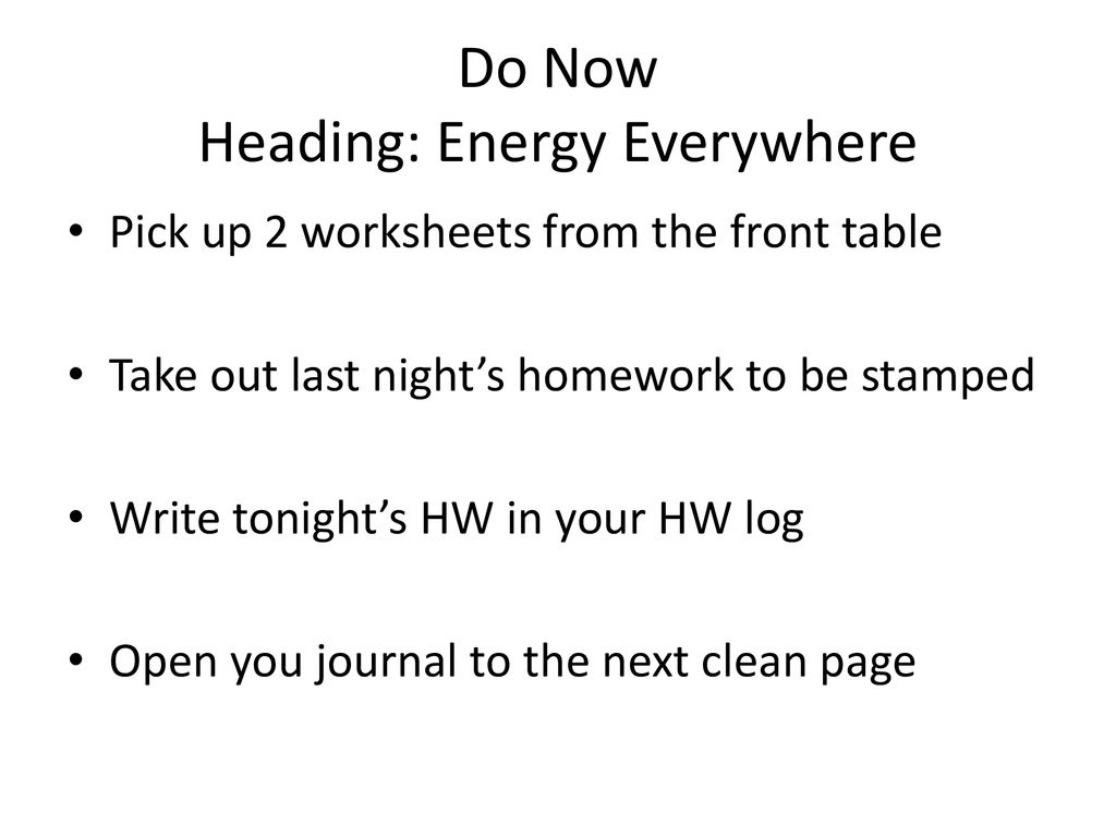 Do Now Heading: Energy Everywhere