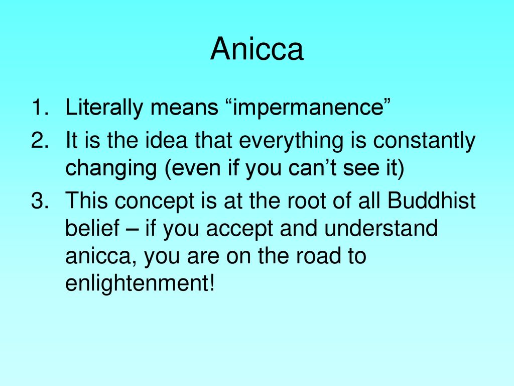 Anicca+Literally+means+impermanence.jpg