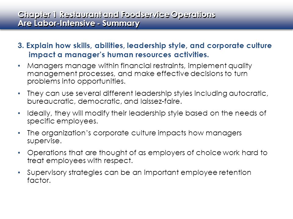3. Explain how skills, abilities, leadership style, and corporate culture impact a manager’s human resources activities.