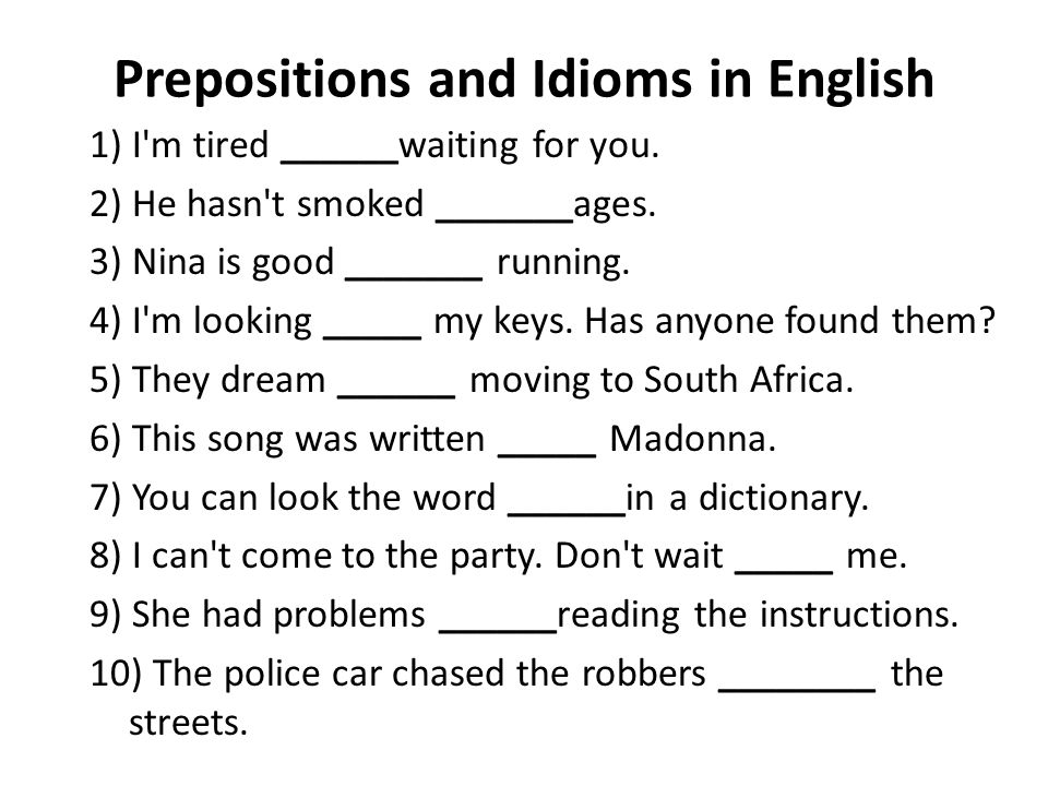 Prepositions and Idioms in English