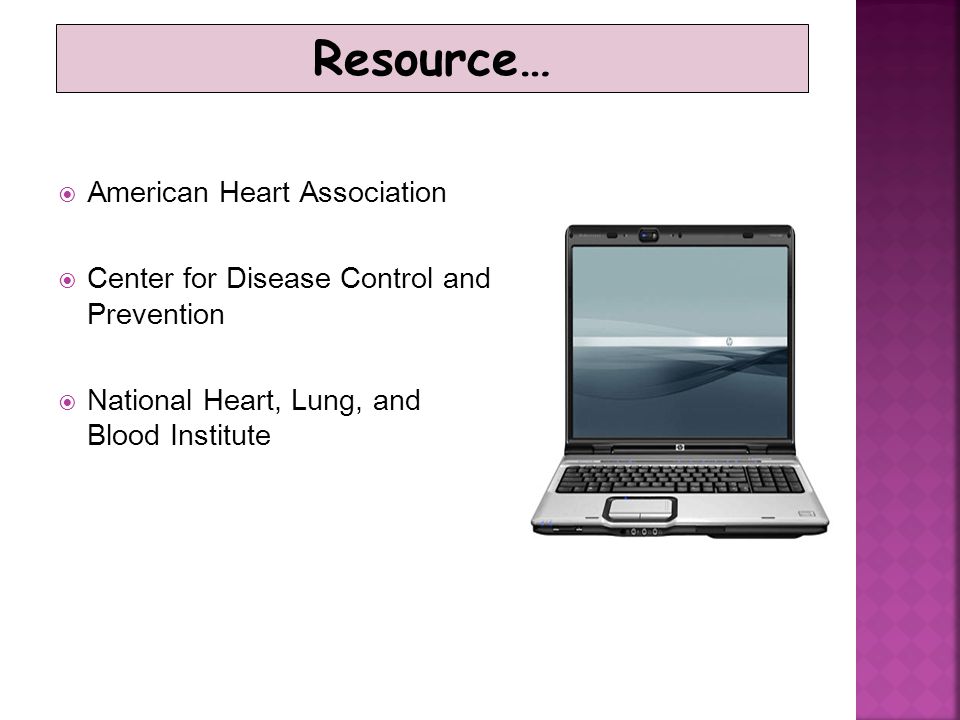 Resource… American Heart Association