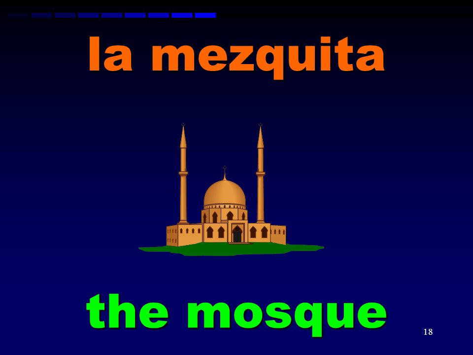 la mezquita the mosque
