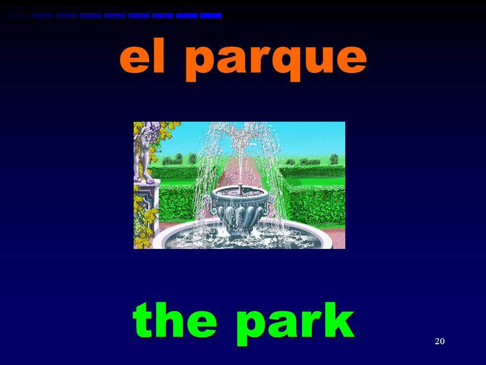 el parque the park
