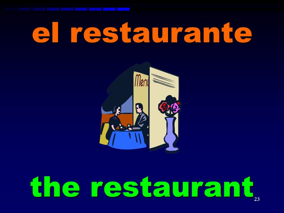 el restaurante the restaurant