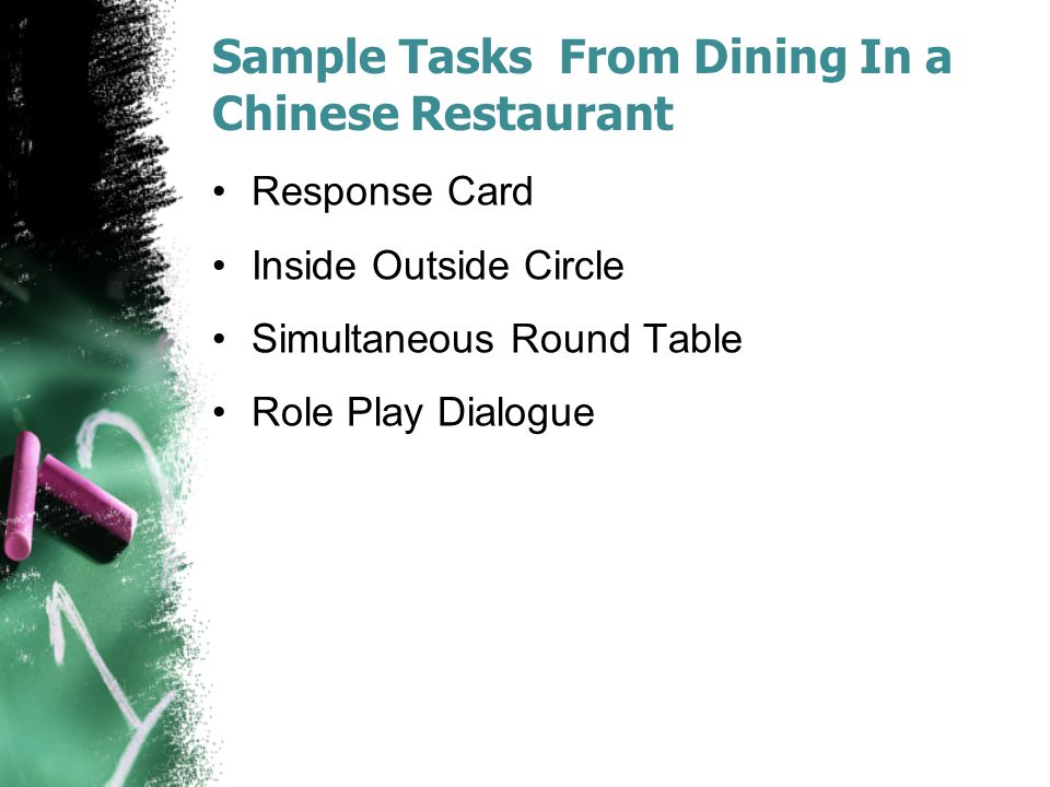 Sample Tasks From Dining In a Chinese Restaurant