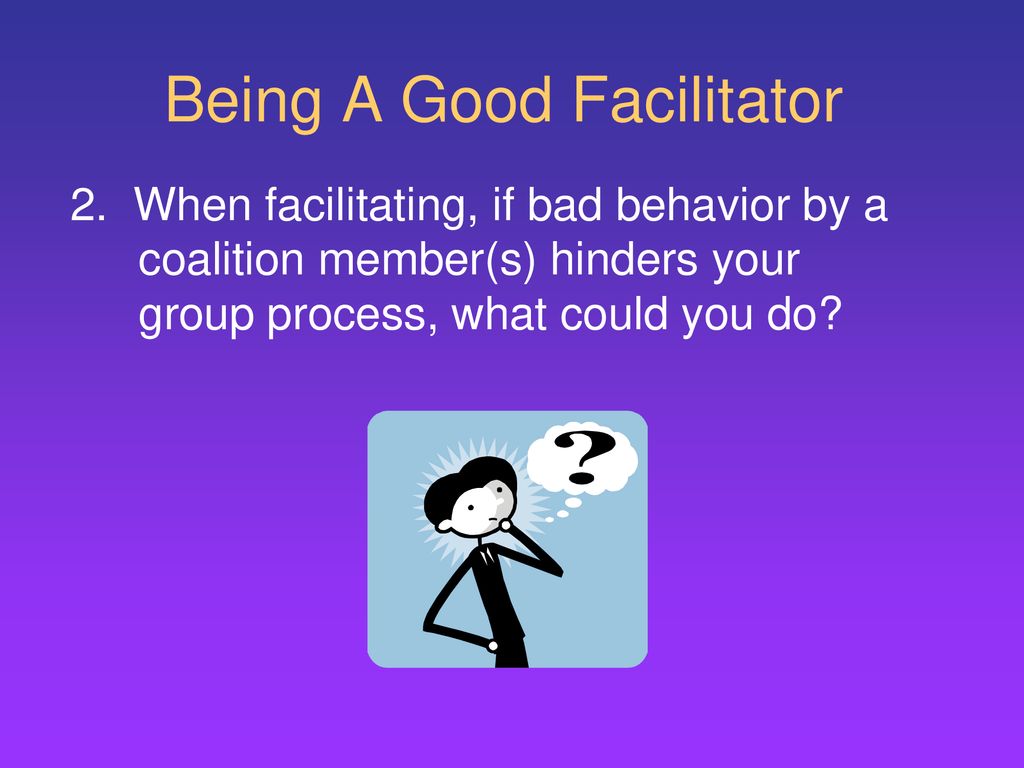 Being A Good Facilitator