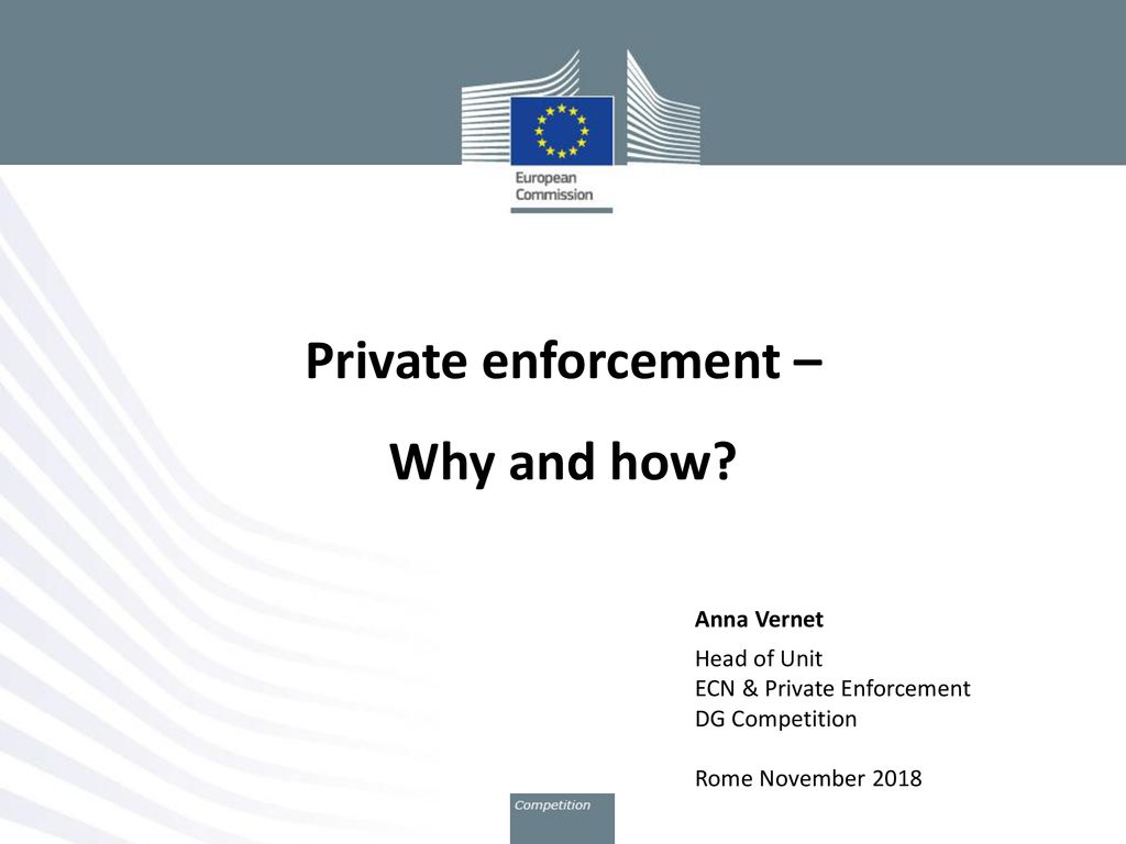 Private enforcement – Why and how