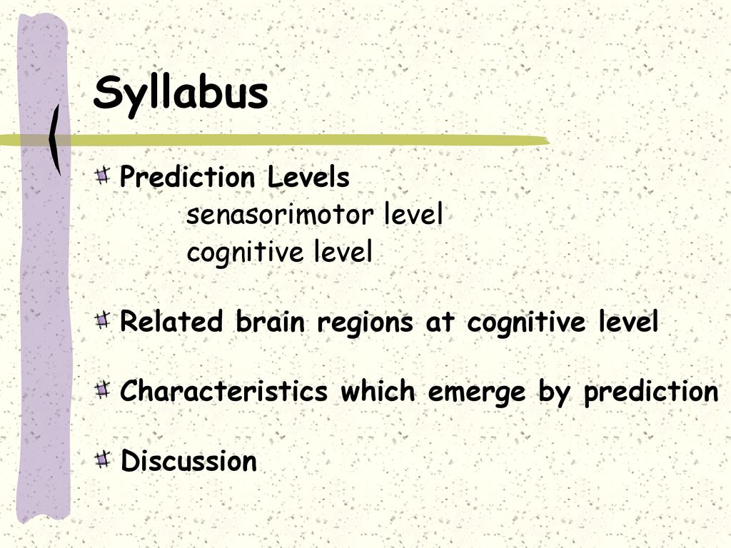 Syllabus Prediction Levels senasorimotor level cognitive level
