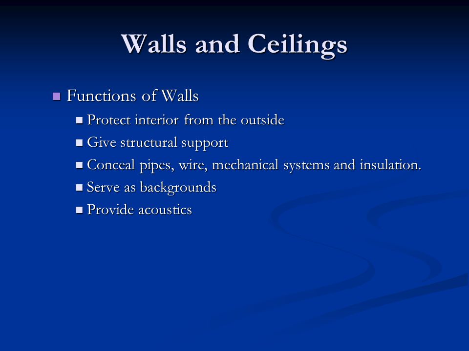 Walls and Ceilings Functions of Walls
