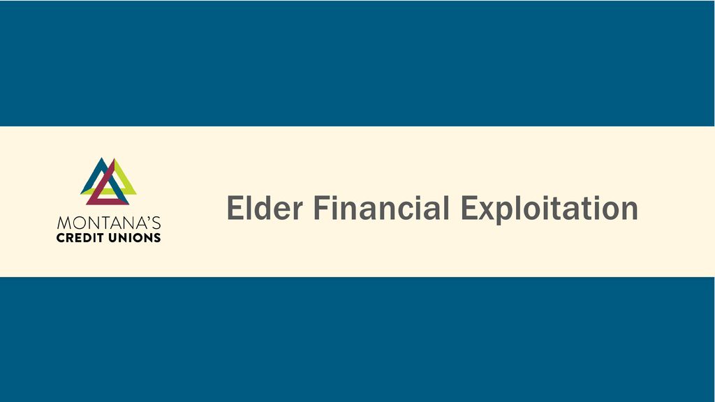 Elder Financial Exploitation