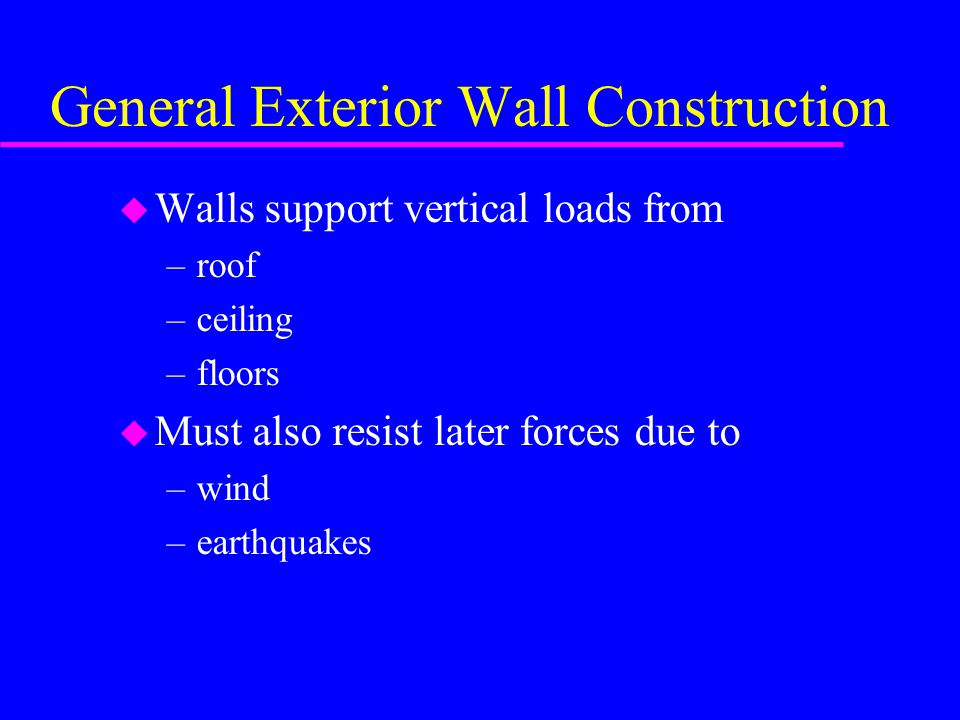 General Exterior Wall Construction