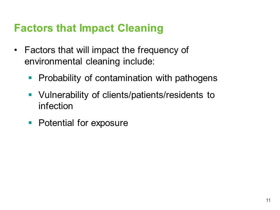 Factors that Impact Cleaning