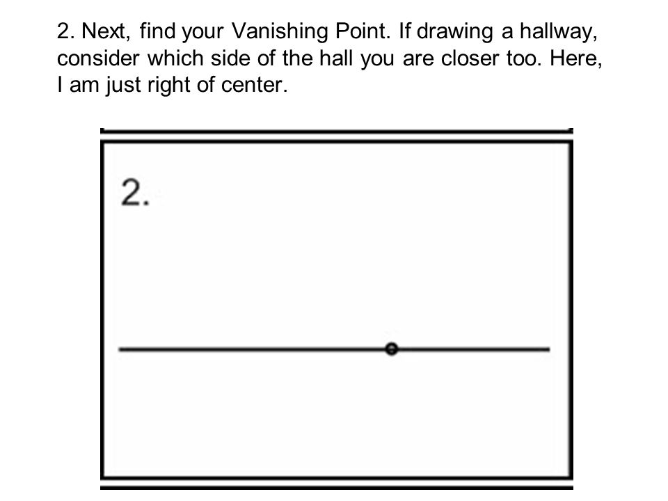 2. Next, find your Vanishing Point