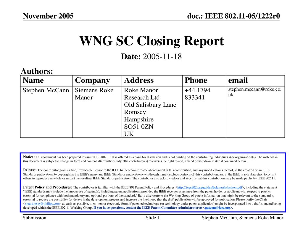 WNG SC Closing Report Date: Authors: November 2005