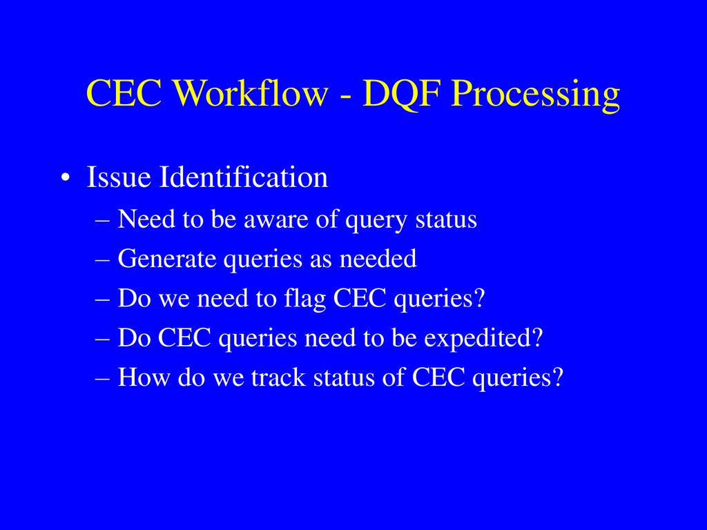 CEC Workflow - DQF Processing