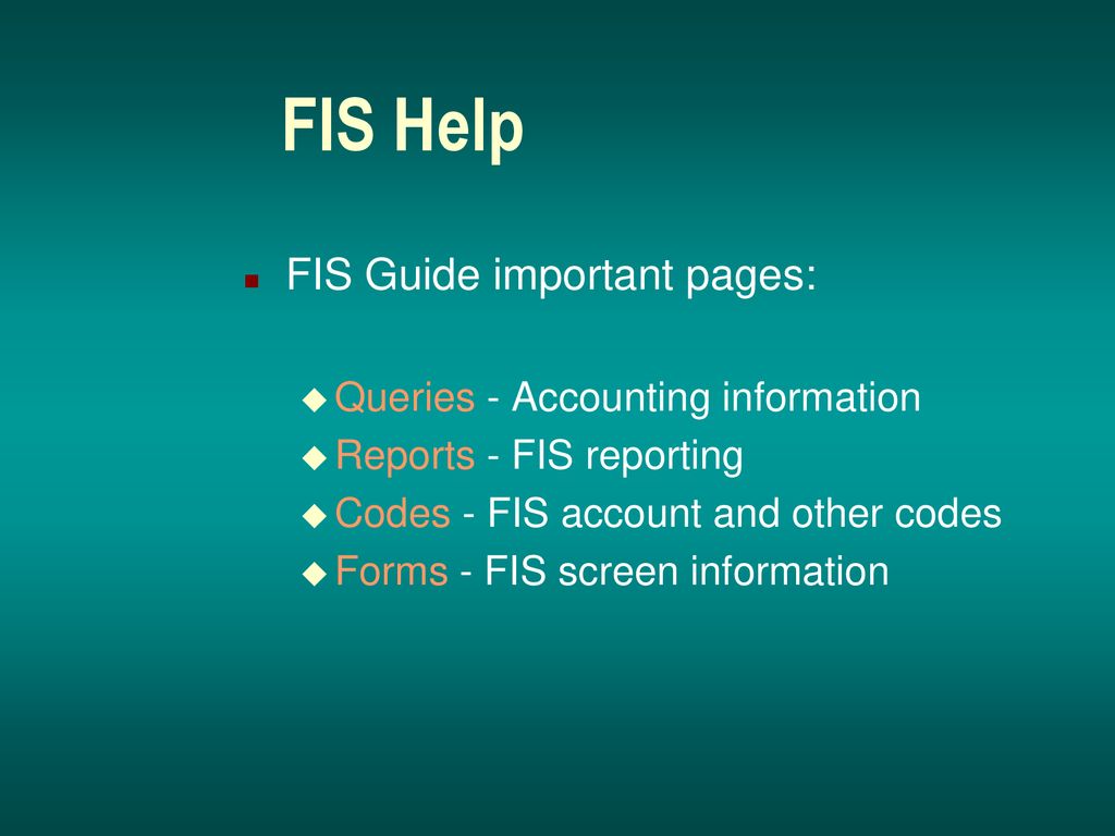 FIS Help FIS Guide important pages: Queries - Accounting information